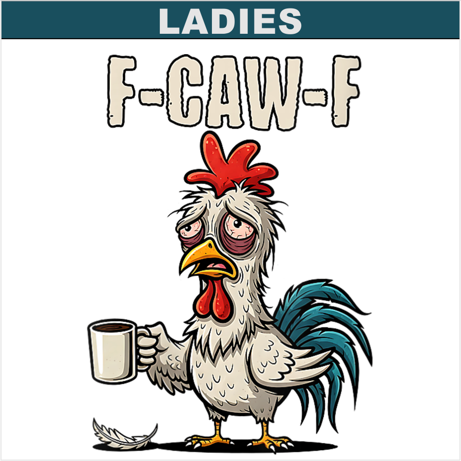 Ladies F-CAW-F Thanksgiving T-Shirt Bella Relaxed Fit